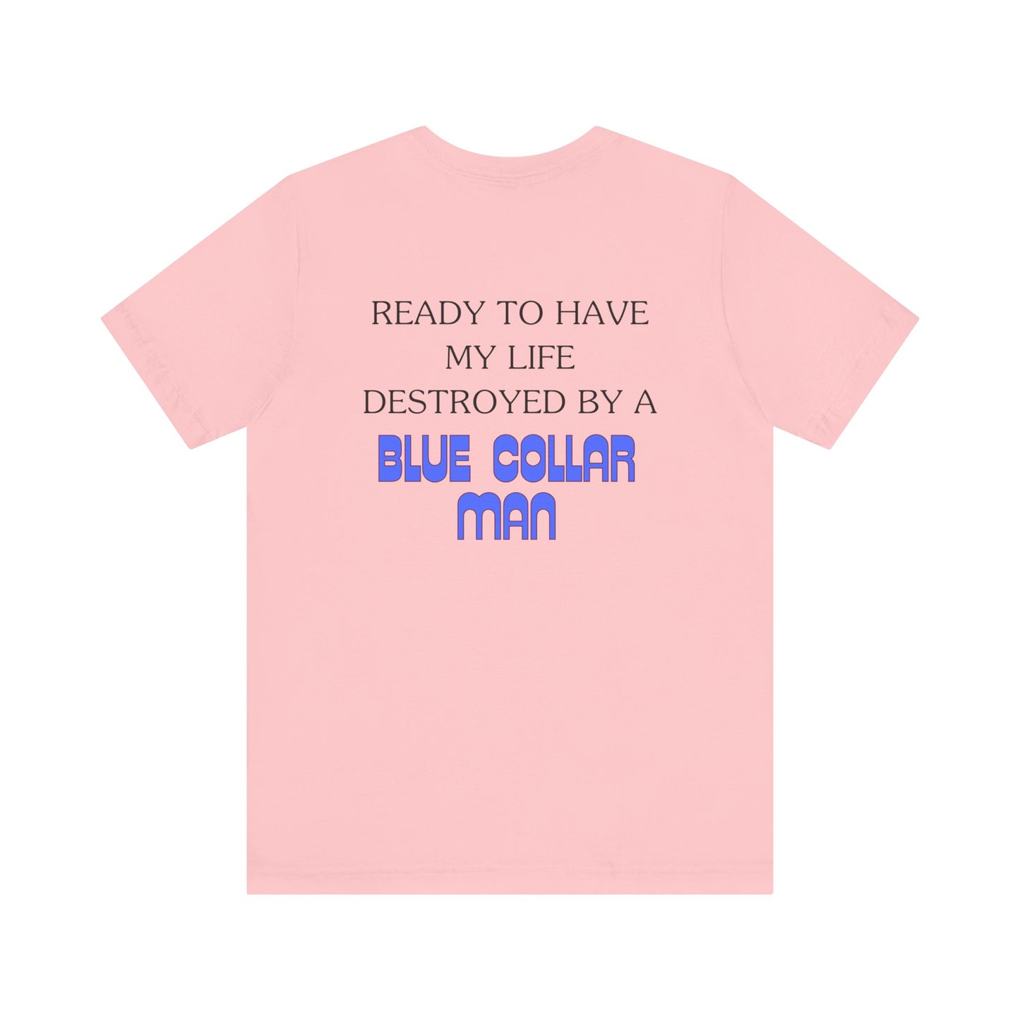 Blue Collar Man Jersey Short Sleeve Tee