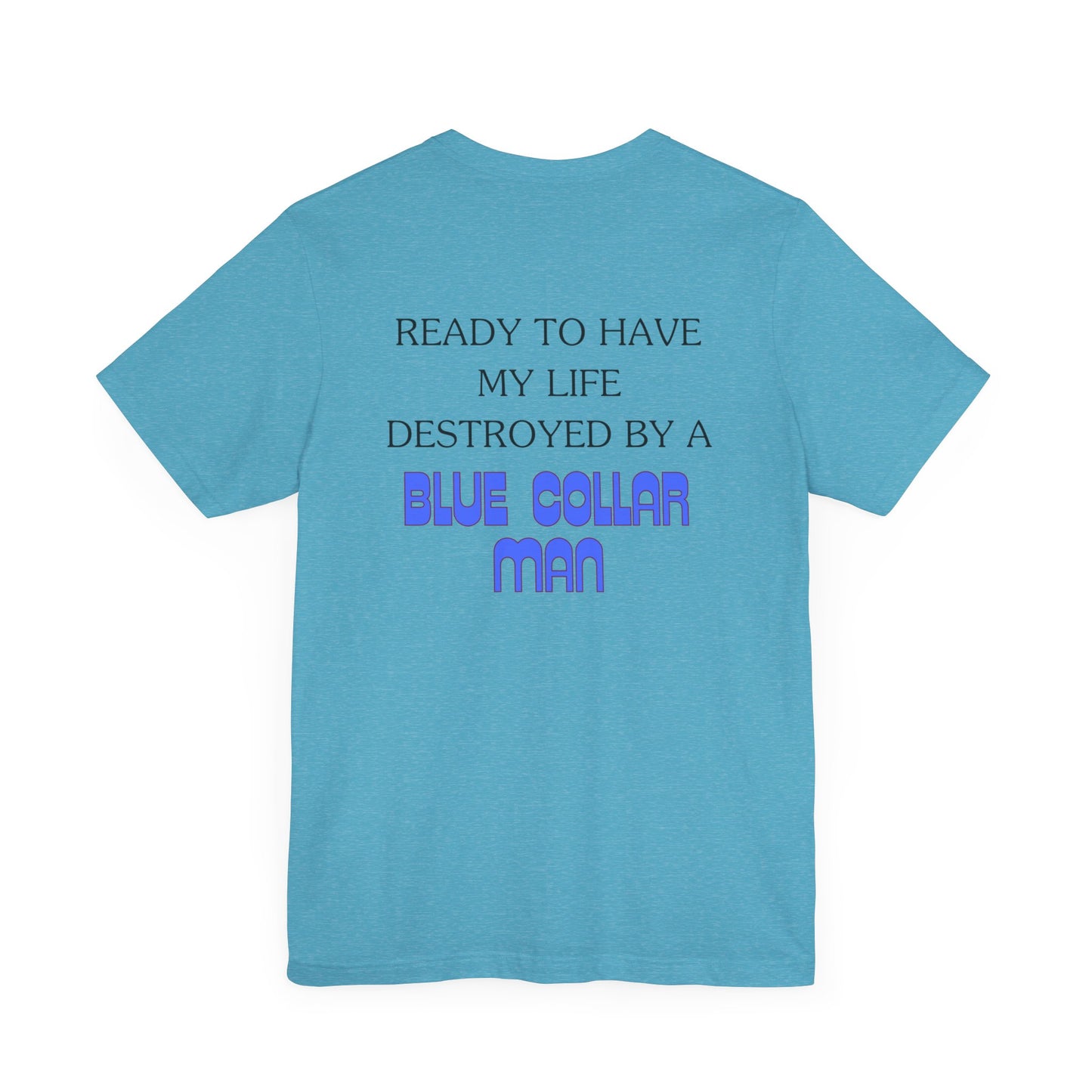 Blue Collar Man Jersey Short Sleeve Tee